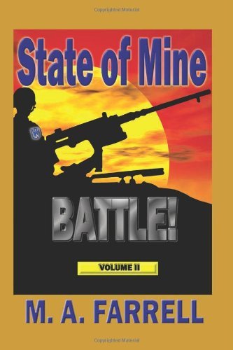 Cover for M a Farrell · State of Mine - Battle!: a Political Thriller Trilogy (Paperback Bog) (2011)