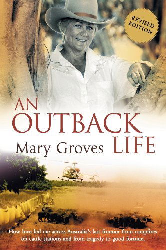 Cover for Mary Groves · An Outback Life (Paperback Book) (2012)