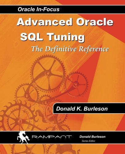Cover for Donald K. Burleson · Advanced Oracle Sql Tuning: the Definitive Reference (Paperback Bog) (2014)