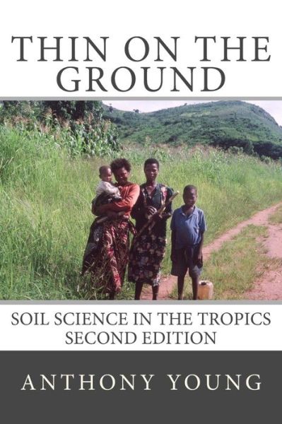 Thin on the Ground - Anthony Young - Książki - Land Resources Books - 9780995656604 - 11 listopada 2017