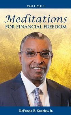 Cover for DeForest B. Soaries Jr. · Meditations for Financial Freedom Vol 1 (Taschenbuch) (2016)