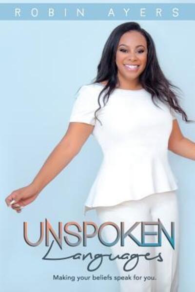 Cover for Robin Ayers · Unspoken Languages (Paperback Book) (2016)