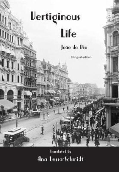 Cover for João De Rio · Vertiginous Life (Gebundenes Buch) (2017)