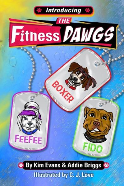 Cover for Addie J Briggs · Introducing the FitnessDAWGS (Paperback Book) (2018)