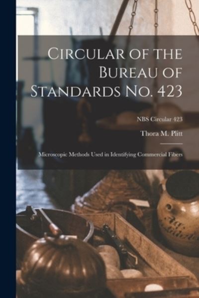 Cover for Thora M Plitt · Circular of the Bureau of Standards No. 423 (Paperback Book) (2021)