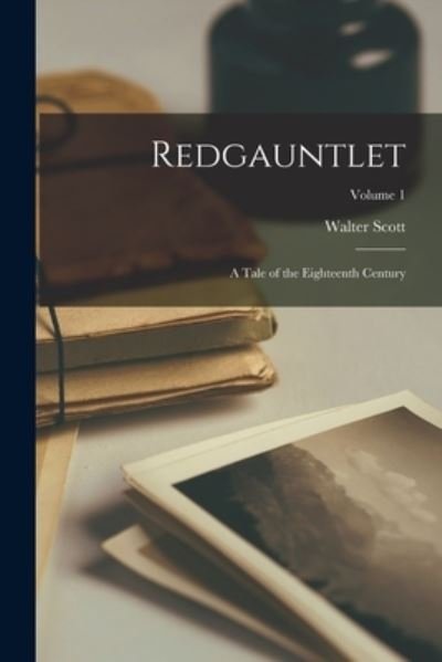 Redgauntlet - Walter Scott - Bøger - Creative Media Partners, LLC - 9781019070604 - 27. oktober 2022