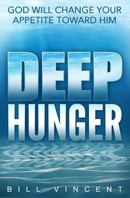 Cover for Bill Vincent · Deep Hunger (Hardcover Book) (2019)