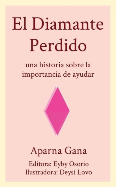 Cover for Aparna Gana · El Diamante Perdido (Paperback Book) (2021)