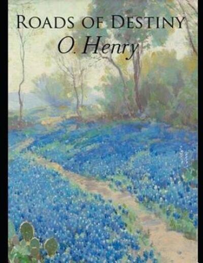 Cover for O. Henry · Roads of Destiny (Paperback Book) (2019)