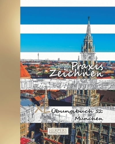 Cover for York P Herpers · Praxis Zeichnen - XL UEbungsbuch 52 (Taschenbuch) (2019)