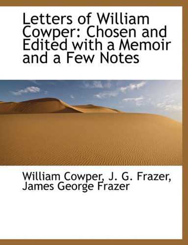 Cover for J. G. Frazer · Letters of William Cowper (Paperback Book) [Large Type edition] (2011)