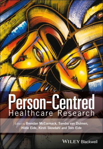 Cover for B McCormack · Person-Centred Healthcare Research (Paperback Bog) (2017)