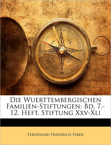 Cover for Faber · Die Wuerttembergischen Familien-S (Bok) (2010)