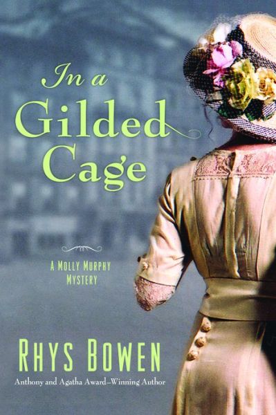 Cover for Rhys Bowen · In a Gilded Cage A Molly Murphy Mystery (Paperback Book) (2017)