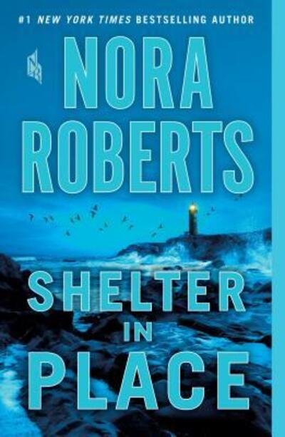 Cover for Nora Roberts · Shelter in Place (Pocketbok) (2019)