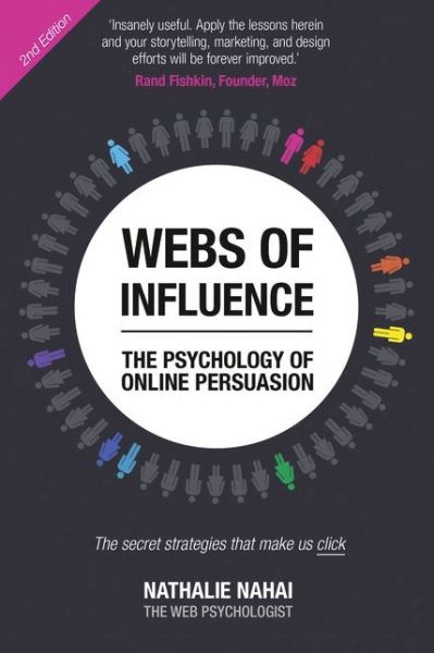 Cover for Nathalie Nahai · Webs of Influence: The Psychology Of Online Persuasion (Paperback Book) (2017)