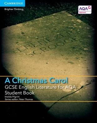 Cover for Imelda Pilgrim · GCSE English Literature for AQA A Christmas Carol Student Book - GCSE English Literature AQA (Taschenbuch) (2015)