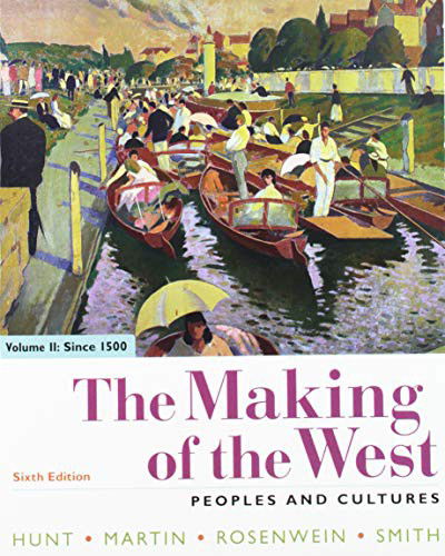 Cover for Lynn Hunt · The Making of the West 6e Volume Two Since 1500 &amp; LaunchPad for The Making of the West 6e (Paperback Book) (2018)