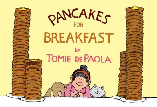 Pancakes for Breakfast - Tomie Depaola - Books - HarperCollins Publishers Inc - 9781328710604 - January 9, 2018