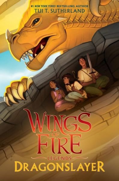 Dragonslayer (Wings of Fire: Legends) - Wings of Fire: Legends - Tui T. Sutherland - Boeken - Scholastic Inc. - 9781338214604 - 3 maart 2020