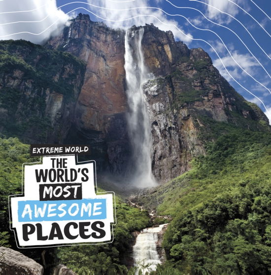 Cover for Laura K. Murray · The World's Most Awesome Places - Extreme World (Pocketbok) (2024)