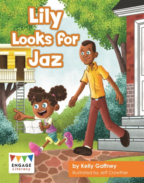 Cover for Kelly Gaffney · Lily Looks for Jaz - Engage Literacy Yellow (Paperback Book) (2023)