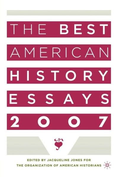 Cover for Na Na · The Best American History Essays 2007 (Taschenbuch) [2007 edition] (2007)