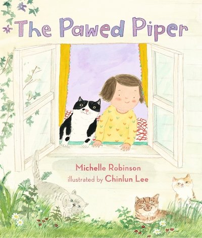 Cover for Michelle Robinson · The Pawed Piper (Hardcover Book) (2019)