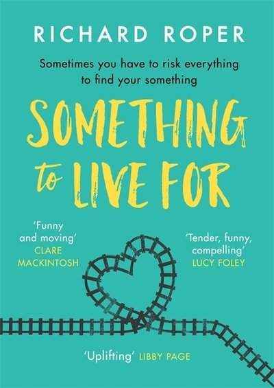 Cover for Roper · Something to Live For (Paperback Book) (2019)