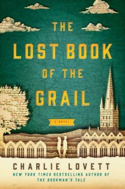 Lost Book of the Grail - Charlie Lovett - Livros - Cengage Gale - 9781410497604 - 8 de março de 2017