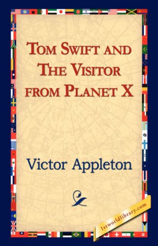 Cover for Victor II Appleton · Tom Swift and the Visitor from Planet X (Paperback Book) (2006)