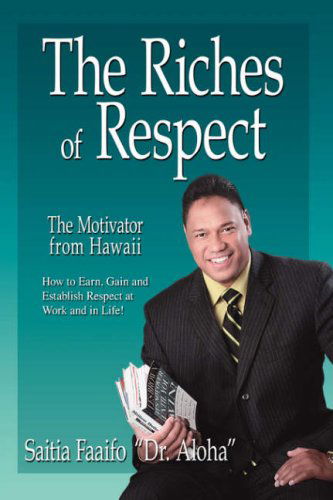 Cover for Saitia Faaifo · The Riches of Respect: Leadership (Hardcover Book) (2006)