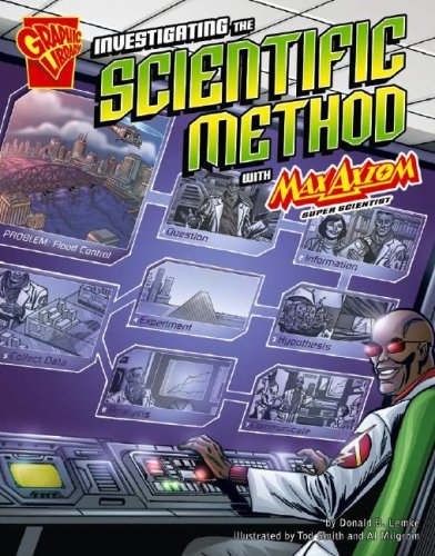 Cover for Donald B. Lemke · Investigating the Scientific Method with Max Axiom, Super Scientist (Graphic Science) (Pocketbok) [1st edition] (2008)