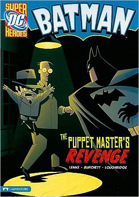 Cover for Donald Lemke · Batman: the Puppet Master's Revenge (Hardcover Book) (2009)