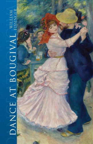 Cover for William Fissinger · Dance at Bougival (Paperback Book) (2009)