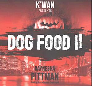 Cover for Raynesha Pittman · Dog Food 2 Lib/E (CD) (2016)