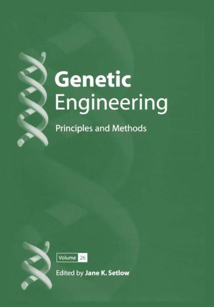 Cover for Jane K Setlow · Genetic Engineering: Principles and Methods - Genetic Engineering: Principles and Methods (Paperback Book) [Softcover reprint of the original 1st ed. 2004 edition] (2011)