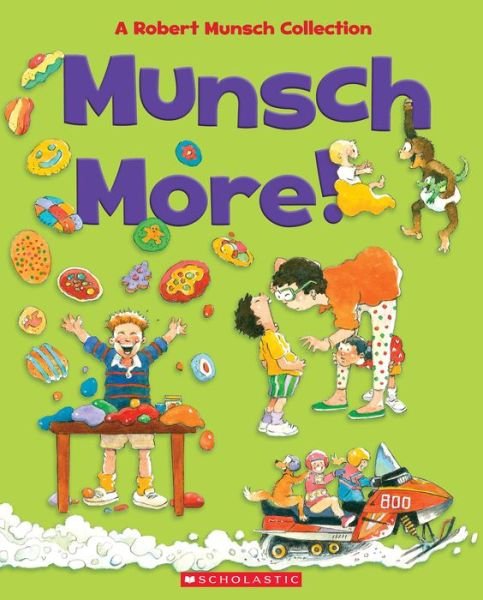Cover for Robert Munsch · Munsch More! (Hardcover Book) (2022)