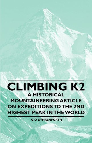 Cover for G O Dyhrenfurth · Climbing K2 - a Historical Mountaineering Article on Expeditions to the 2nd Highest Peak in the World (Paperback Book) (2011)
