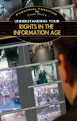 Cover for Suzanne Weinick · Understanding your rights in the information age (Book) [1st edition] (2013)