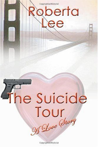 Cover for Roberta Lee · The Suicide Tour (Pocketbok) (2009)