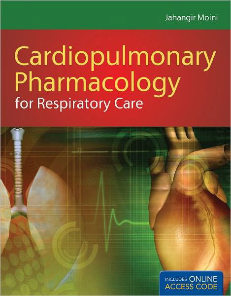 Cover for Jahangir Moini · Cardiopulmonary Pharmacology For Respiratory Care (Innbunden bok) (2010)