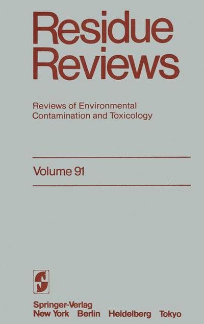 Residue Reviews: Reviews of Environmental Contamination and Toxicology - Reviews of Environmental Contamination and Toxicology - Francis A. Gunther - Libros - Springer-Verlag New York Inc. - 9781461297604 - 21 de octubre de 2011