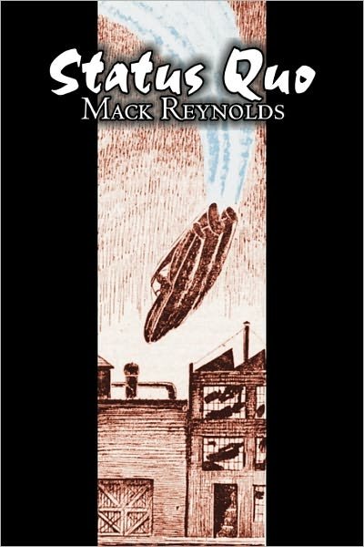 Cover for Mack Reynolds · Status Quo (Paperback Book) (2011)