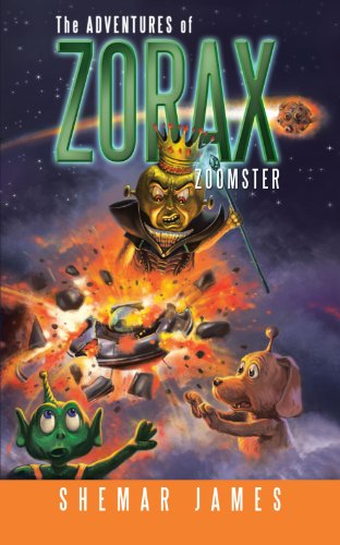 Cover for Shemar James · The Adventures of Zorax Zoomster (Paperback Book) (2012)