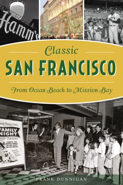 Cover for Frank Dunnigan · Classic San Francisco (Book) (2019)