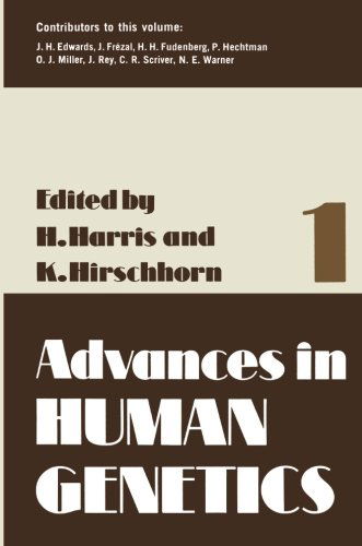 Cover for Harry Harris · Advances in Human Genetics 1 - Advances in Human Genetics (Paperback Book) [Softcover reprint of the original 1st ed. 1970 edition] (2012)