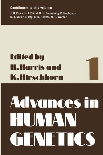 Cover for Harry Harris · Advances in Human Genetics 1 - Advances in Human Genetics (Pocketbok) [Softcover reprint of the original 1st ed. 1970 edition] (2012)