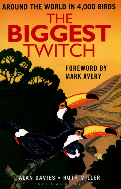 The Biggest Twitch: Around the World in 4,000 birds - Alan Davies - Książki - Bloomsbury Publishing PLC - 9781472918604 - 18 grudnia 2014