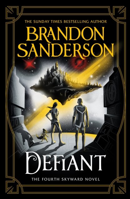 Cover for Brandon Sanderson · Defiant: The Fourth Skyward Novel (Inbunden Bok) (2023)